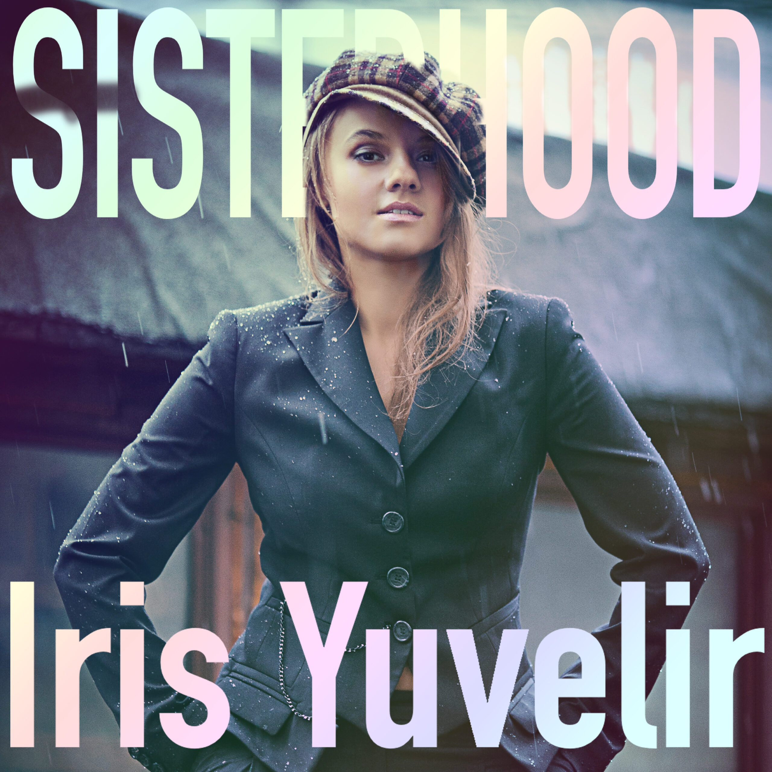 EP "SISTERHOOD"|Iris Yuvelir